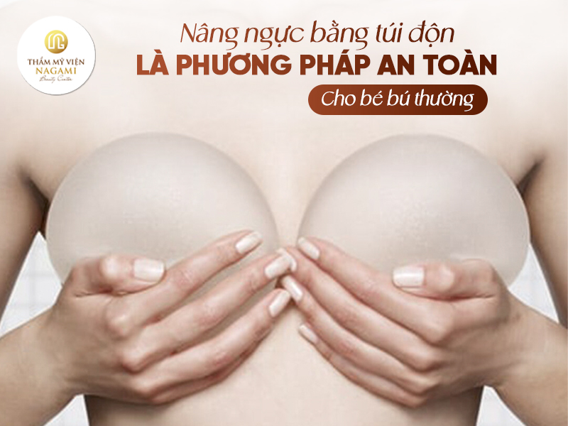 Chị em hoàn toàn cho bé bú bình thường, khi nâng ngực bằng túi độn