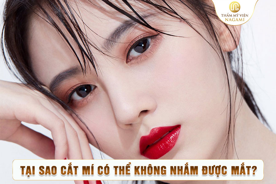 Tại sao cắt mí không nhắm được mắt