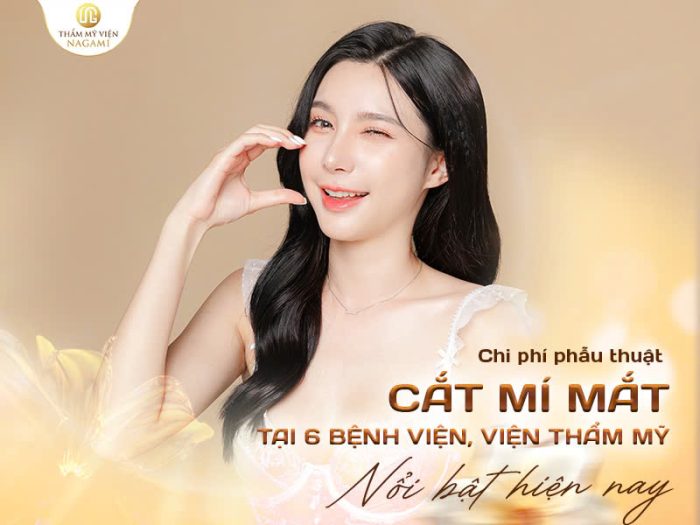 Chi phí phẫu thuật cắt mí mắt