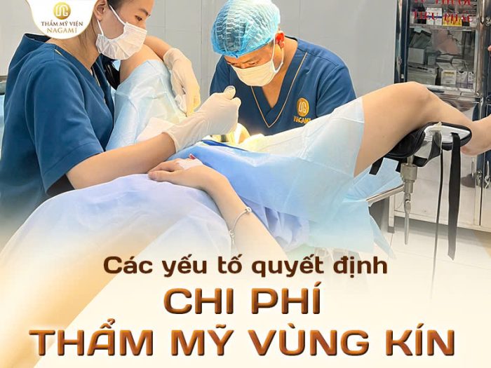 Các yếu tố quyết định chi phí thẩm mỹ vùng kín
