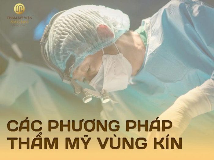 Các phương pháp thẩm mỹ vùng kín