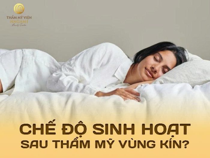 Chế độ sinh hoạt sau thẩm mỹ vùng kín