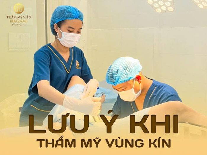 Lưu ý khi thẩm mỹ vùng kín